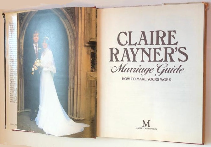 Claire Rayner's Marriage Guide: How to make yours work (First edition)
