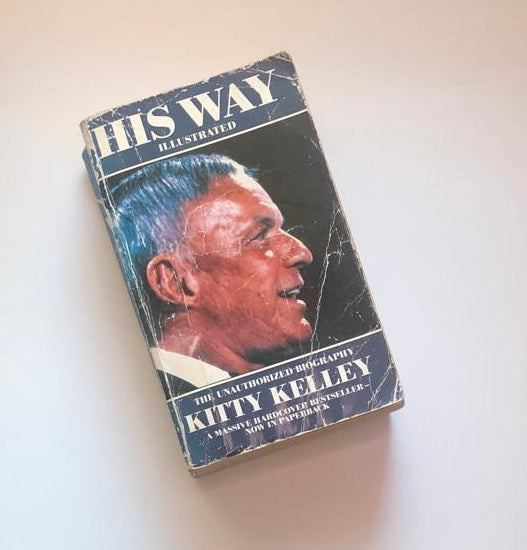 His way: The unauthorized biography - Kitty Kelley
