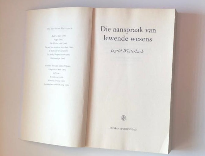 Die aanspraak van lewende wesens - Ingrid Winterbach (First edition)
