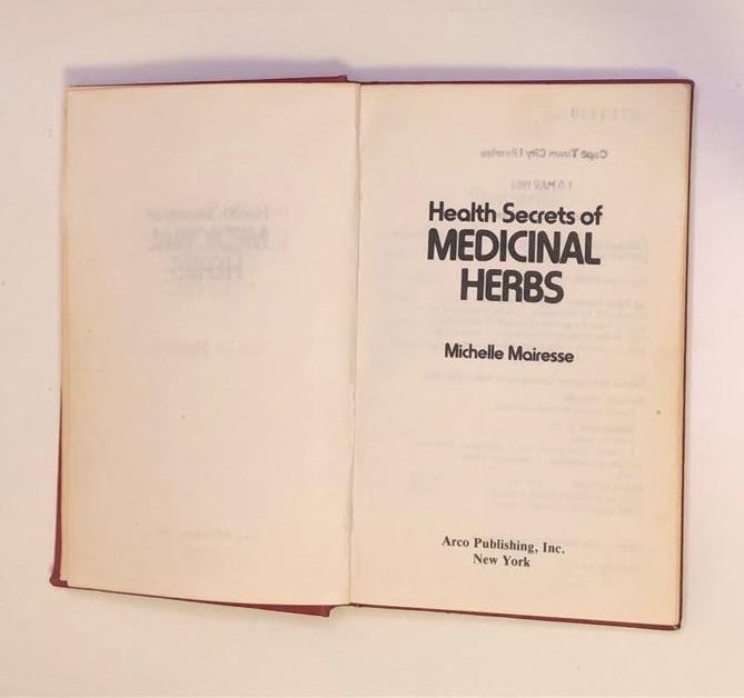 Health secrets of medicinal herbs - Michelle Mairesse (First edition)