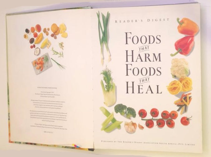 Foods that harm, foods that heal: A Southern African guide to safe and healthy eating - Reader's Digest