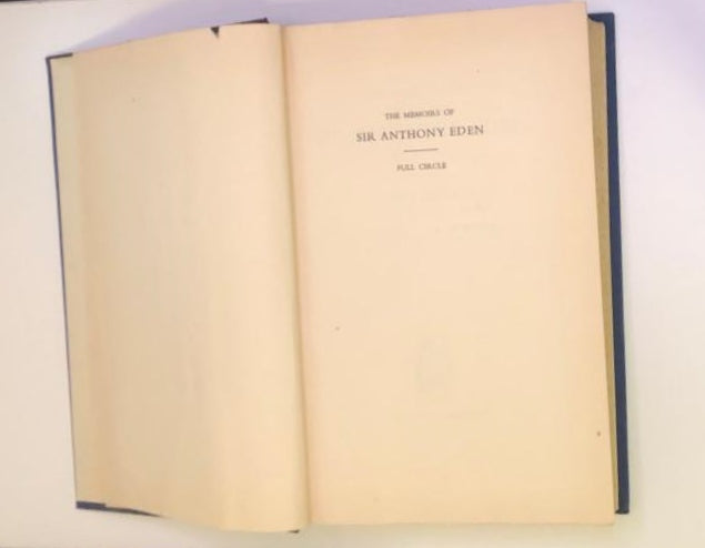 The memoirs of the Rt. Hon. Sir Anthony Eden: Full circle (First edition)