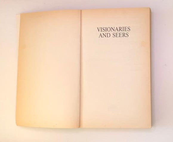 Visionaries and seers: They saw tomorrow - Charles Neilson Gattey