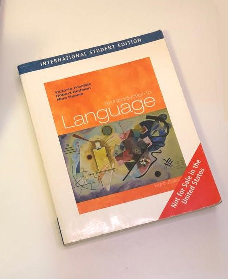 An introduction to language - Victoria Fromkin, Robert Rodman, Nina Hyams