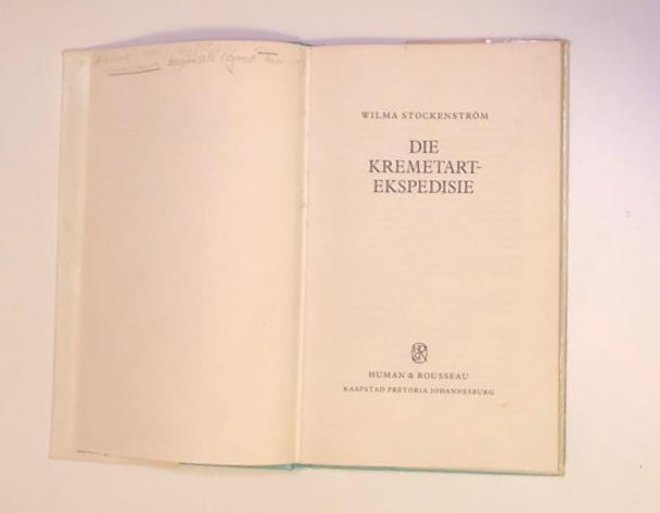 Die kremetartekspedisie - Wilma Stockenström (First edition)