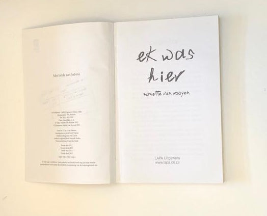 Ek was hier - Nanette van Rooyen