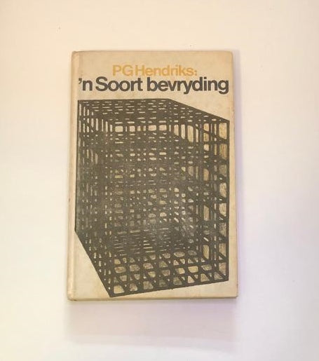 ’n Soort bevryding - PG Hendriks