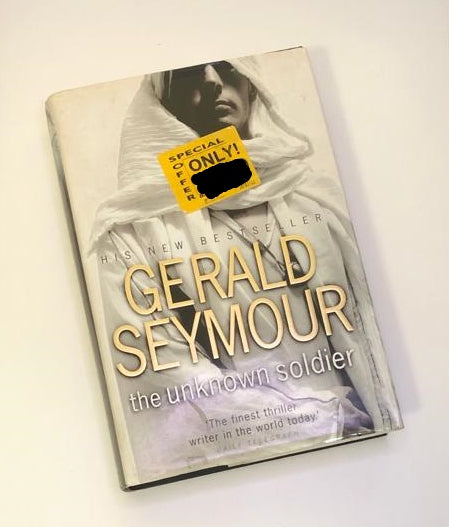 The unknown soldier - Gerald Seymour