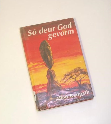 Só deur God gevorm - Allen Redpath