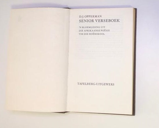 Senior verseboek: ’n Bloemlesing uit die Afrikaanse poësie vir die hoërskool - D.J. Opperman
