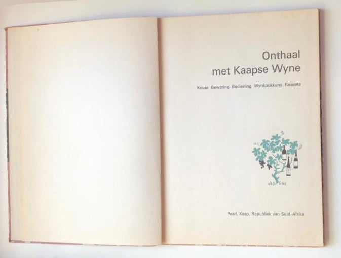 Onthaal met Kaapse wyne - Die Ko-operatiewe Wijnbouers Vereniging van Zuid-Afrika Beperkt
