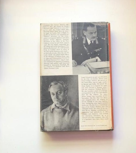War at the top: The experiences of General Sir Leslie Hollis - James Leasor (First edition)