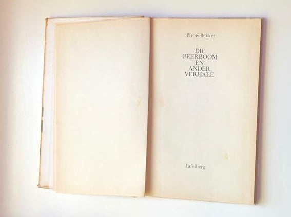 Die peerboom en ander verhale - Pirow Bekker