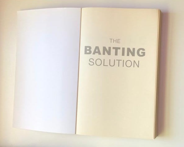 The banting solution: Your low-carb guide to permanent weight loss - Bernadine Douglas and Bridgette Allan