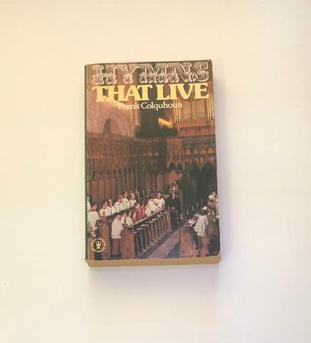 Hymns that live - Frank Colquhoun