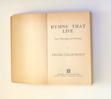 Hymns that live - Frank Colquhoun