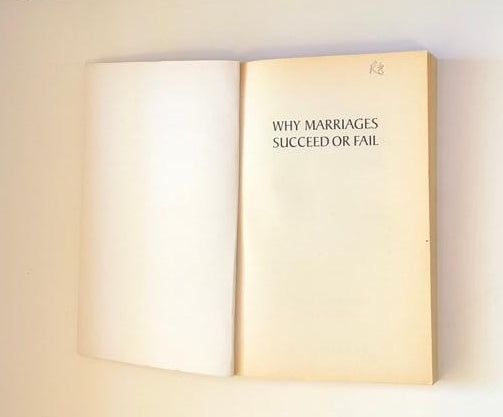Why marriages succeed or fail and how you can make yours last - John Gottman