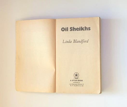 Oil sheikhs: Inside the supercharged world of the petrodollar - Linda Blandford