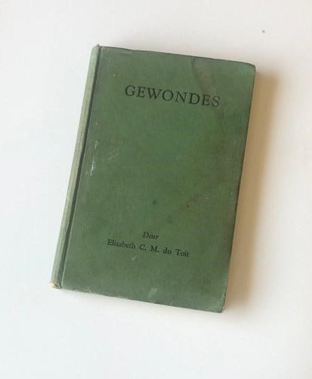 Gewondes: Verhale - Elizabeth C.M. du Toit