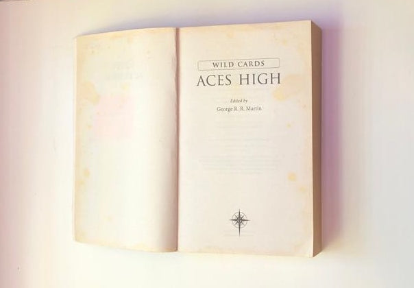 Wild cards: Aces high - Edited by George R.R. Martin