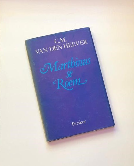 Marthinus se roem - C.M. van den Heever