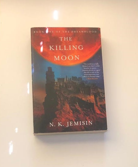 The killing moon - N.K. Jemisin (Book #1 of the Dreamblood)