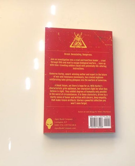 Future artifacts: Stories - Kameron Hurley (First edition)
