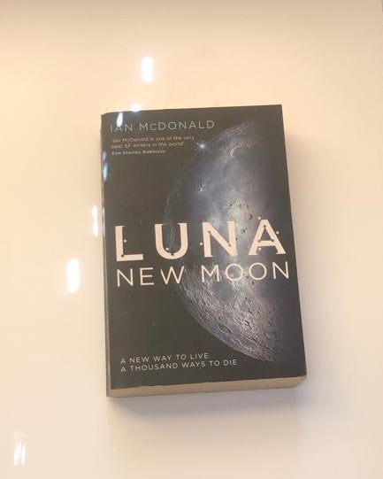 Luna: New moon - Ian McDonald
