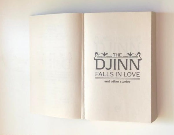 The Djinn falls in love & other stories - Edited by Mahvesh Murad & Jared Shurin