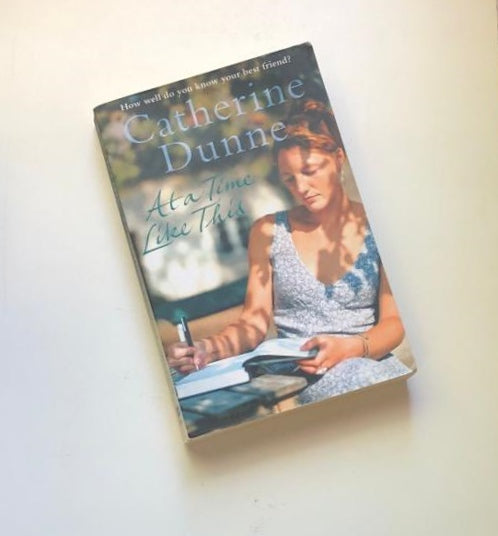 At a time like this - Catherine Dunne