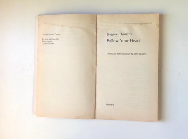 Follow your heart - Susanna Tamaro