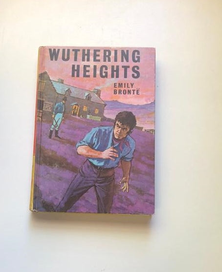 Wuthering heights - Emily Brontë