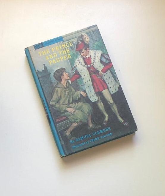 The prince and the pauper - Samuel Clemens