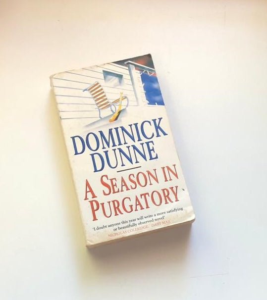 A season in purgatory - Dominick Dunne