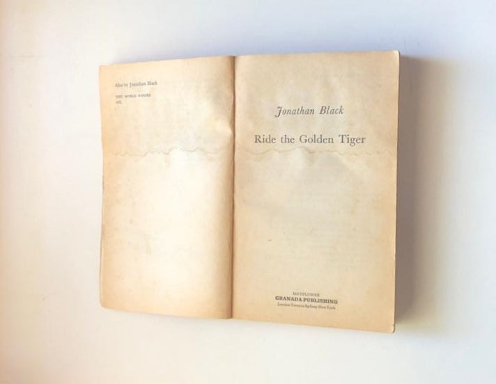 Ride the golden tiger - Jonathan Black