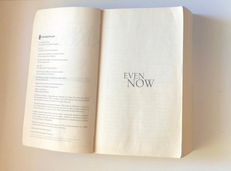 Even now/ Ever after - Karen Kingsbury
