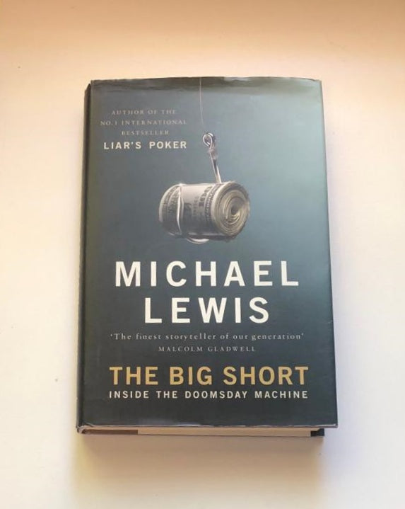 The big short: Inside the doomsday machine - Michael Lewis