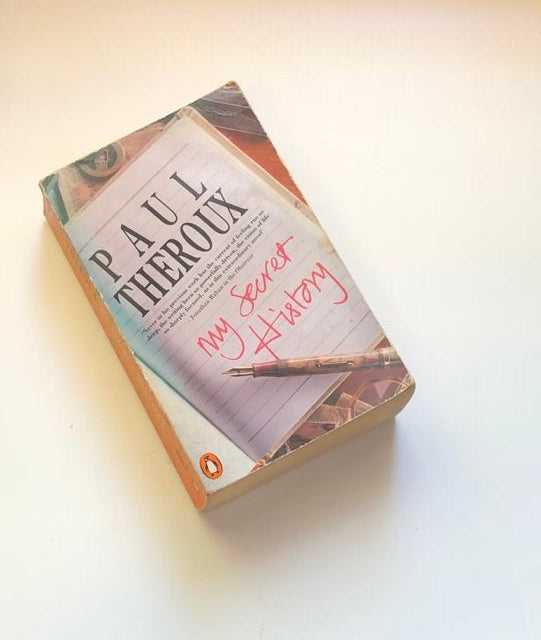 My secret history - Paul Theroux