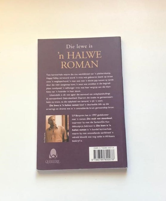 Die lewe is ’n halwe roman - S.P. Benjamin (First edition)