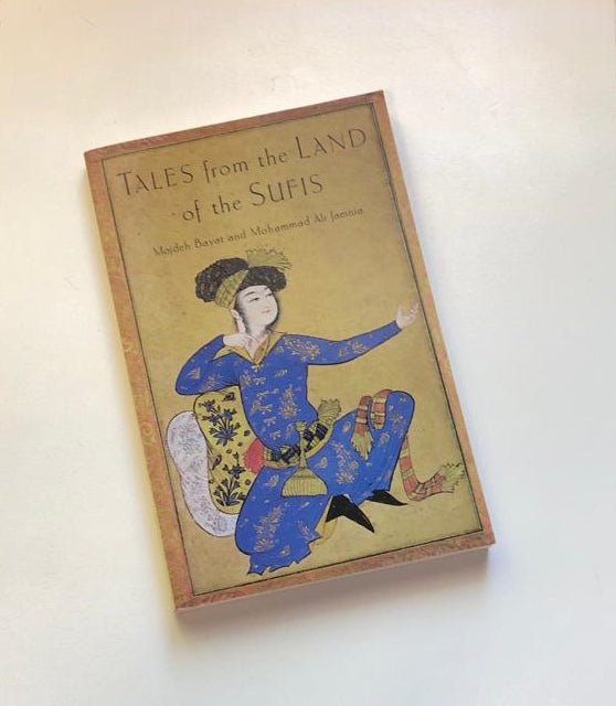 Tales from the land of the Sufis - Mojdeh Bayatt and Mohammad Ali Jamnia