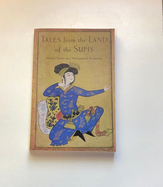 Tales from the land of the Sufis - Mojdeh Bayatt and Mohammad Ali Jamnia