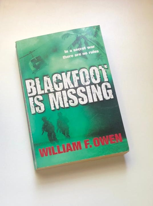 Blackfoot is missing - William F. Owen (First edition)