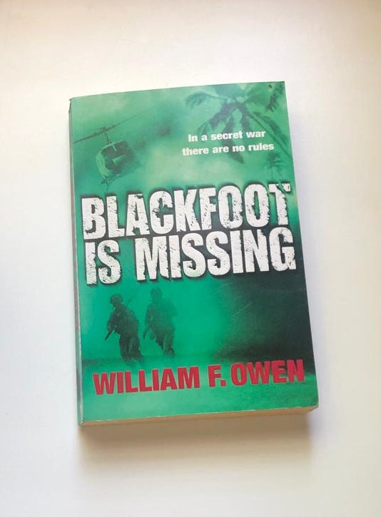 Blackfoot is missing - William F. Owen (First edition)