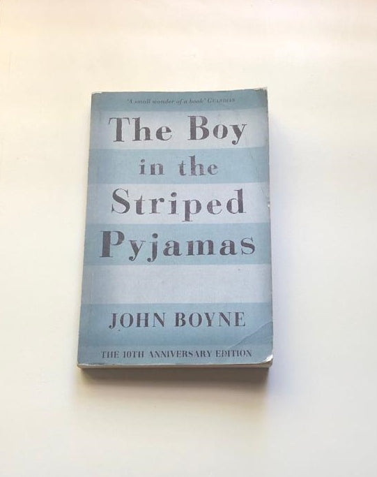 The boy in the striped pyjamas - John Boyne