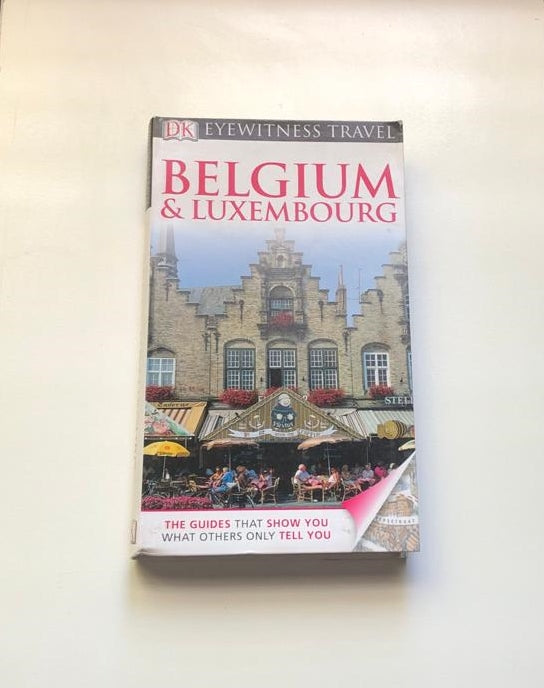 DK Eyewitness Travel Guide: Belgium & Luxembourg
