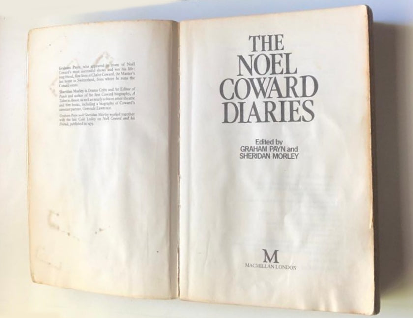 The Noël Coward Diaries - Edited by Graham Payn and Sheridan Morley