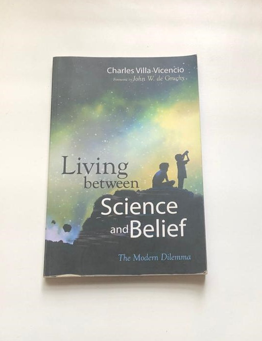 Living between science and belief: The modern dilemma - Charles Villa-Vicencio