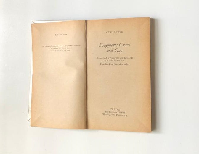 Fragments grave and gray - Karl Barth