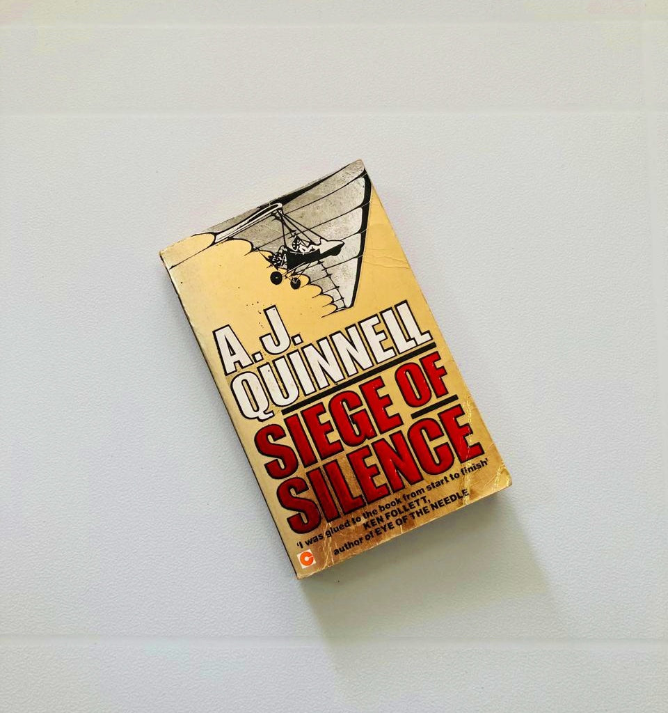 Siege of silence - A.J. Quinnell