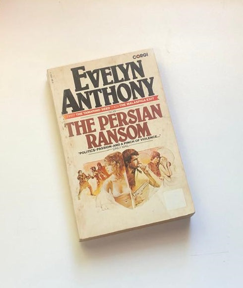 The Persian ransom - Evelyn Anthony